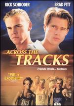Across the Tracks