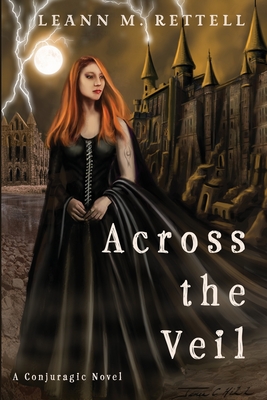 Across the Veil - Gilbert, Melissa (Editor), and Rettell, Leann M