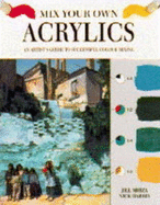 Acrylics - Harris, Nick, and Mirza, Jill