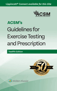 Acsm's Guidelines for Exercise Testing and Prescription