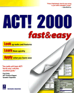 ACT! 2000 Fast & Easy