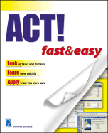 ACT! Fast & Easy - Cravens, Richard