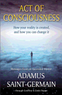Act of Consciousness: To Be or Not to Be... Enlightened