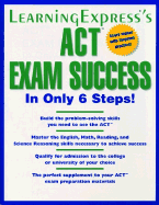 Act Success in 6 Simple Steps!