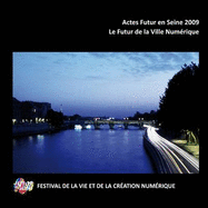 Actes Futur En Seine 2009