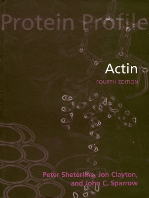 Actin - Sheterline, Peter, and Clayton, Jon, and Sparrow, John C.