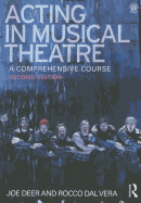 Acting in Musical Theatre: A Comprehensive Course