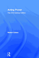 Acting Power: The 21st Century Edition