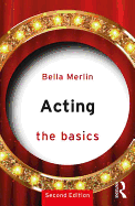 Acting: The Basics