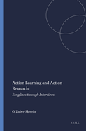 Action Learning and Action Research: Songlines Through Interviews