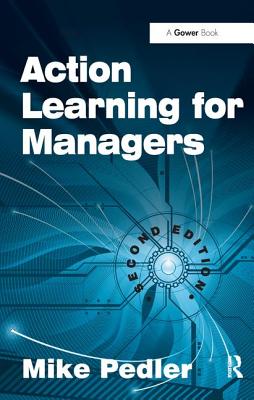 Action Learning for Managers - Pedler, Mike
