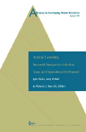 Action Learning - Marsick, Victoria J (Editor), and Yorks, Lyle, Dr. (Editor), and O'Neil, Judy (Editor)