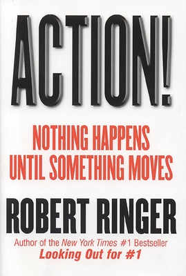 Action!: Nothing Happens Until Something Moves - Ringer, Robert