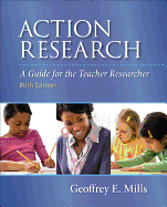 Action Research: A Guide for the Teacher Researcher
