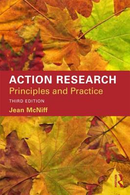 Action Research: Principles and practice - McNiff, Jean
