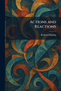 Actions and Reactions