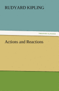 Actions and Reactions