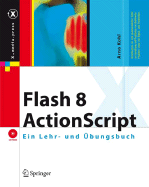 ActionScript 2: Ein Lehr- und �bungsbuch