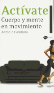 Activate: Cuerpo y Mente En Movimiento