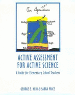Active Assessment for Active Science: A Guide for Elementary School Teachers