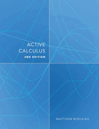 Active Calculus: Single Variable