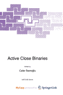 Active Close Binaries