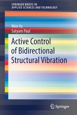 Active Control of Bidirectional Structural Vibration - Yu, Wen, and Paul, Satyam