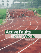 Active Faults of the World