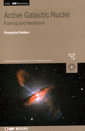 Active Galactic Nuclei: Fueling and feedback