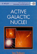 Active Galactic Nuclei - Robson, Ian