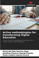 Active methodologies for transforming Higher Education