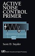 Active Noise Control Primer