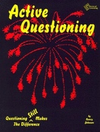 Active Questioning: Questioning Still Makes the Difference - Johnson, Nancy L