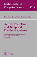 Active, Real-Time, and Temporal Database Systems: Second International Workshop, Artdb'97, Como, Italy, September 8-9, 1997, Proceedings