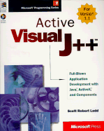Active Visual J++, with CD - Ladd, Scott Robert