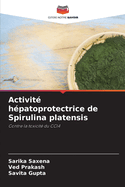 Activit? h?patoprotectrice de Spirulina platensis