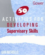 Activities for Developing Supervisory Skills