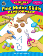 Activities for Fine Motor Skills Development Grd Prek-1