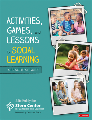 Activities, Games, and Lessons for Social Learning: A Practical Guide - Stern Center for Language and Learning