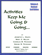 Activities Keep Me Going and Going: Volume a
