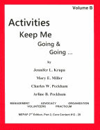 Activities Keep Me Going and Going: Volume B