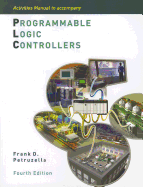 Activities Manual to Accompany Programmable Logic Controllers