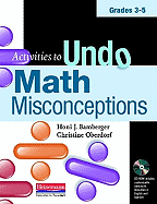 Activities to Undo Math Misconceptions, Grades 3-5 - Bamberger, Honi J, and Oberdorf, Christine