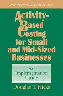 Activity Based Costing for Small Businesses