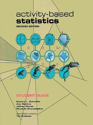 Activity-Based Statistics - Schaeffer, Richard L, and Watkins, Ann, and Witmer, Jeffrey