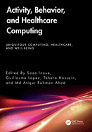 Activity, Behavior, and Healthcare Computing