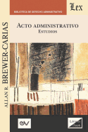 Acto Administrativo. Estudios