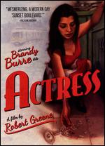 Actress - Robert Greene
