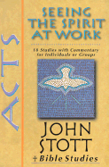 Acts: Seeing the Spirit at Work