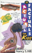 Actual Factuals for Kids 2